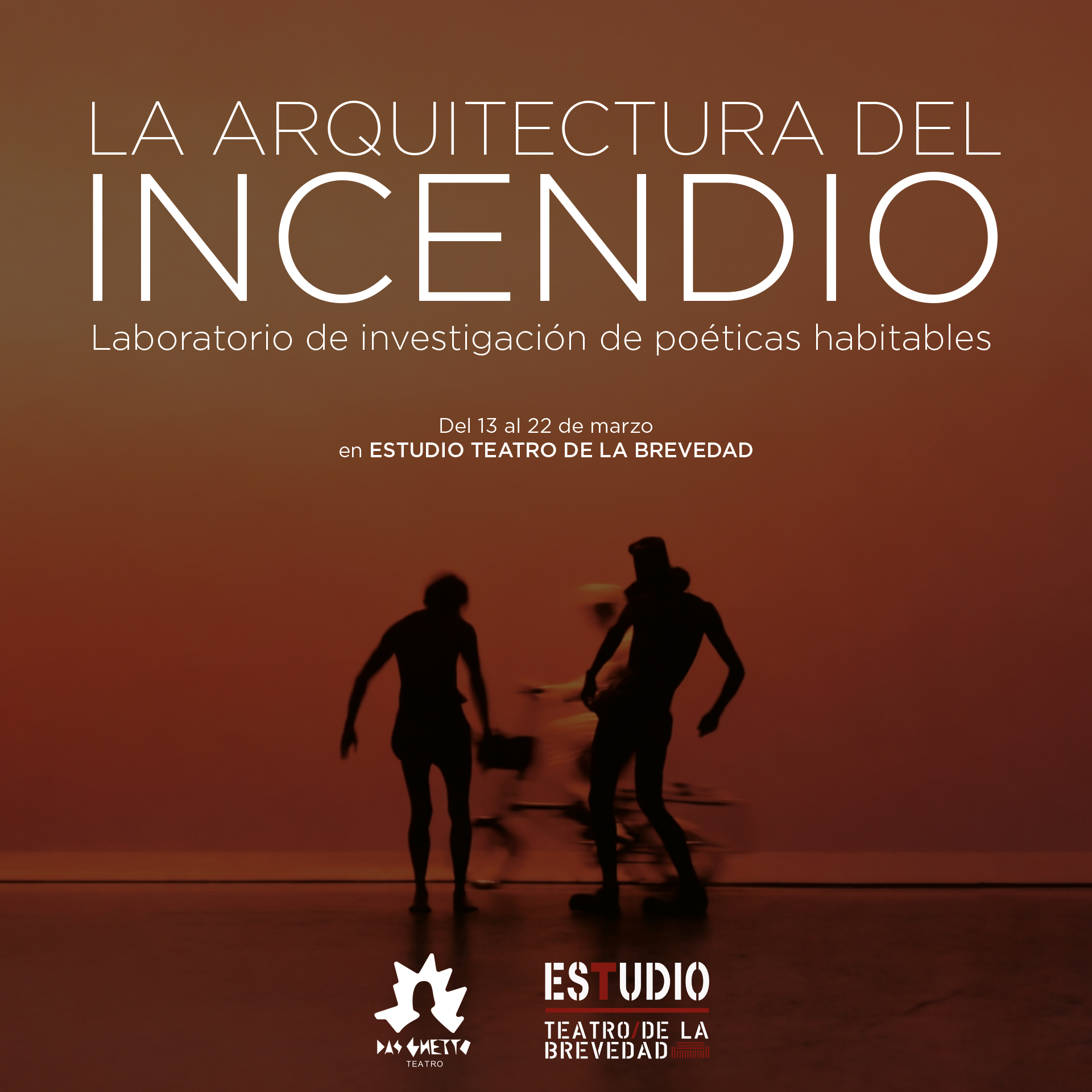 LA ARQUITECTURA DEL INCENDIO | LABORATORIO DE INVESTIGACIÓN DE POÉTICAS HABITABLES